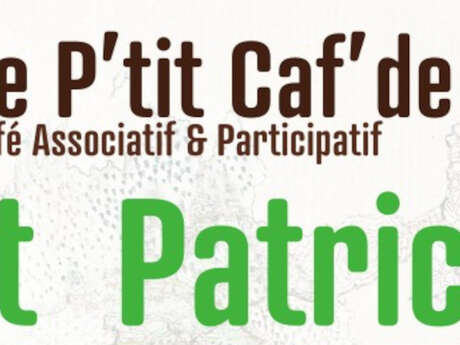 La St Patrick au P'tit Caf'