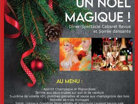 Un « Noël Magique » : Dîner-Spectacle « Cabaret »
