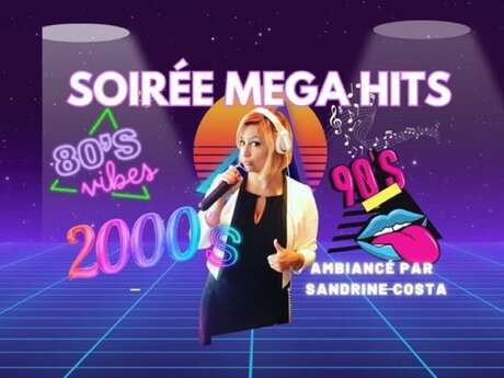 Soirée Dîner spectacle : Méga Hits 90's/2000's avec Sandrine Costa