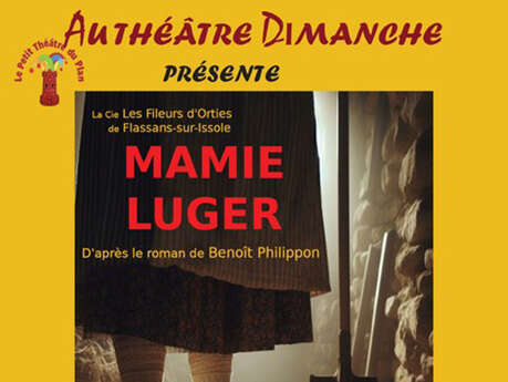 "Au théâtre Dimanche" - Mamie Luger