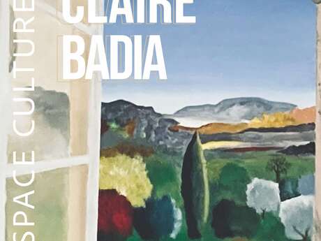 Exposition de peintures de Claire BADIA