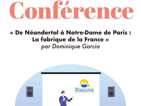 Conférence : De Néandertal à Notre-Dame de Paris, la fabrique de la France