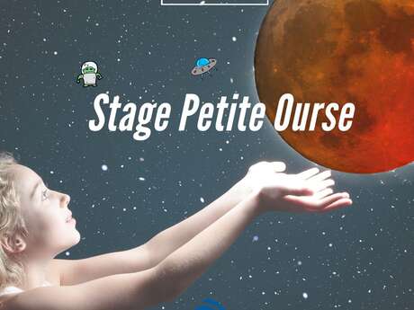 Stage Petite Ourse