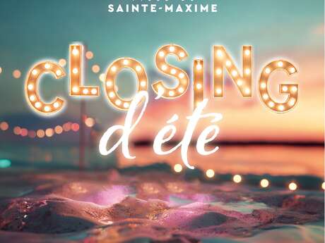 Closing d'été