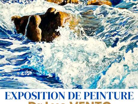 Exposition de peinture Dr Luc Vento
