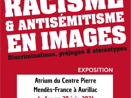Exposition présentée par le Comité local du Mouvement contre le Racisme  et pour l'Amitié entre les Peuples (MRAP): Racisme, antisémitisme en images, discriminations, préjugés et stéréotypes.