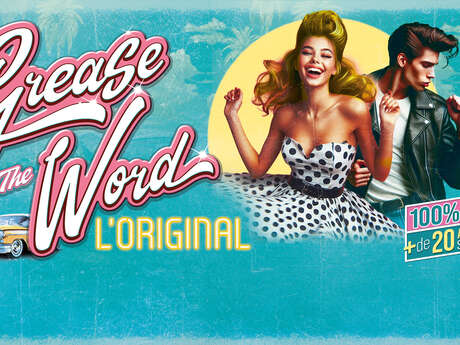 Spectacle : Grease is the Word : l'Original