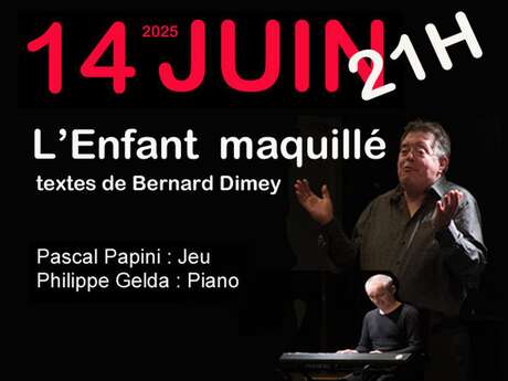 Spectacle - L'Enfant maquillé