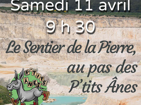 Visite du Sentier de la Pierre aux pas des Ptits Ânes