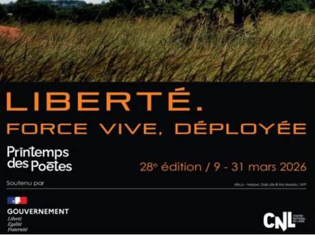 Printemps des Poètes " Liberté. Force, Vive Déployée"