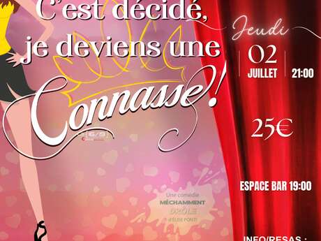 Théâtre en vigne aux Terrasses d'Adrien :  C’EST DÉCIDÉ JE DEVIENS UNE CONNASSE