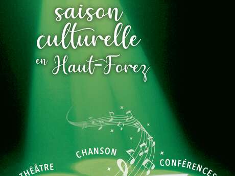 Saison culturelle en Haut-Forez - Entre en Scène