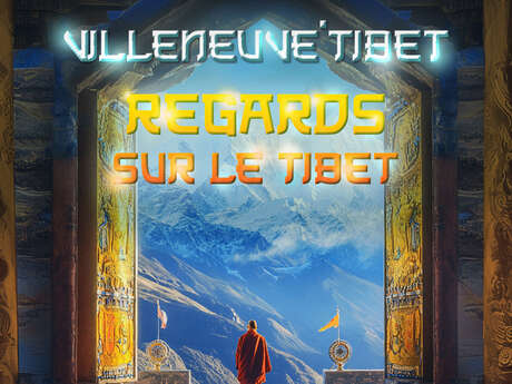 Expo « Regards sur le Tibet »