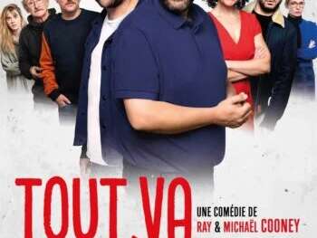 Théâtre : Tout va très bien