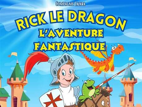 Rick le dragon et l'aventure fantastique