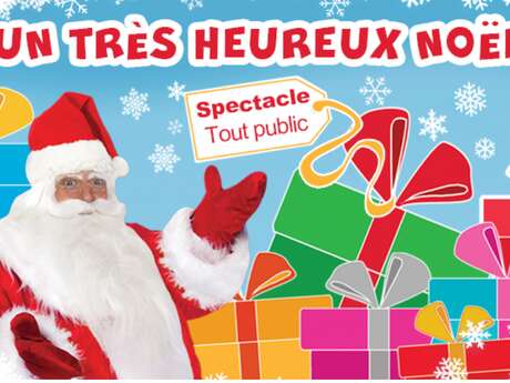 Spectacle "Un très heureux Noël"