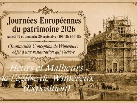 JEP 26 : AEICW : Expositions "Heurs et Malheurs de l’église de Wimereux"