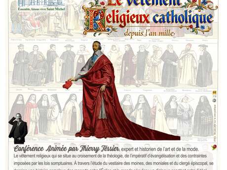 Conférence : "Le vêtement religieux catholique depuis l’an mille " L’Association de Sauvegarde de l’Église Saint Michel