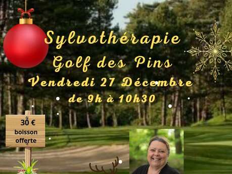 Sylvothérapie - Golf des Pins Le 27 déc 2024