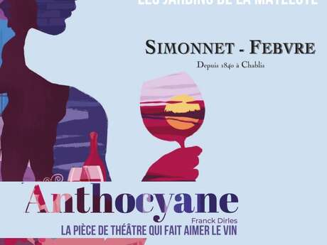 ANTHOCYANE - La pièce de théâtre qui fait aimer le vin