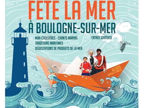 La Côte d'Opale Fête la mer à Boulogne-sur-Mer