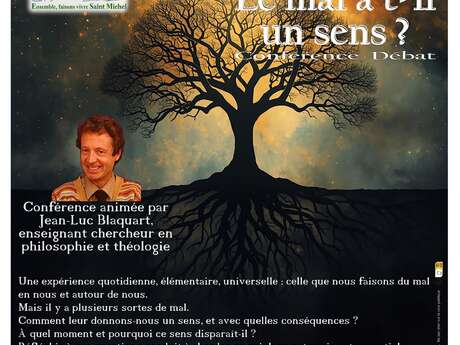 Conférence - Le mal a t'il un sens ? organisée par l'association de sauvegarde de l'église saint Michel de Boulogne-Sur-Mer" ,