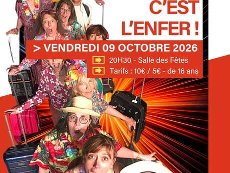 Théâtre : Le Paradis c'est l'enfer