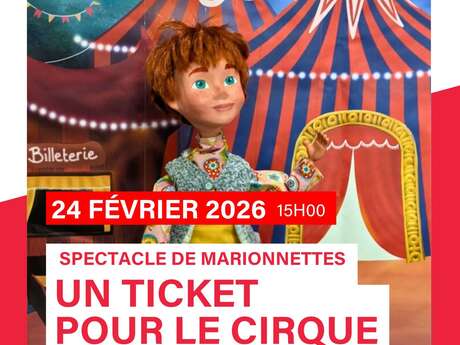 Activités vacances scolaires  - Spectacle de Marionettes - Un ticket pour le cirque