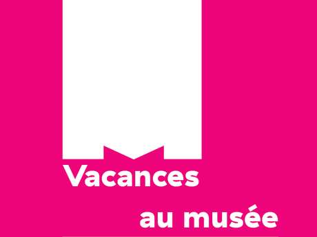 Vacances au musée - Château comtal/Musée de Boulogne-sur-Mer