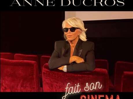 Anna Ducros fait son Cinéma - Saison Culturelle