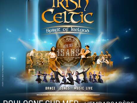 Irish Celtic - Spirit of Ireland  - L'Embarcadère