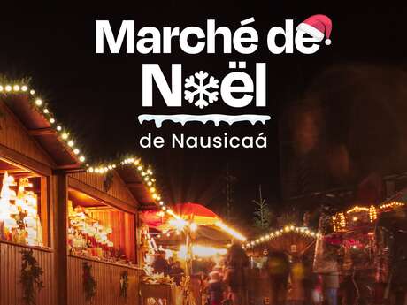 Marché de Noël de Nausicaá