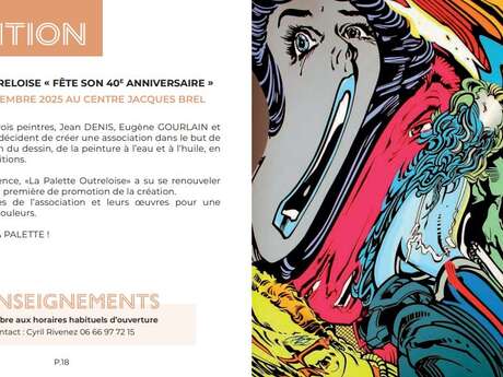 Centre Jacques Brel - Exposition : La palette outreloise "fête son 40ème anniversaire"