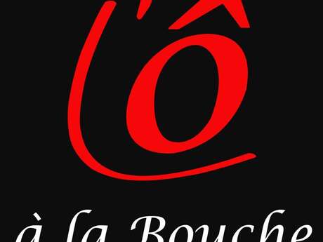 L'Ô à la bouche