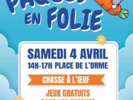 Pâques en Folie