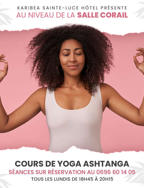 Cours de yoga ashtanga (Karibéa Sainte-Luce Hôtel ***) (Copie) (Copie)