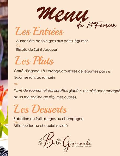 Menu de la Saint-Valentin (La Bulle Gourmande - Le Domaine des Bulles)