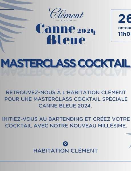 Masterclass Cocktail (Habitation Clément)