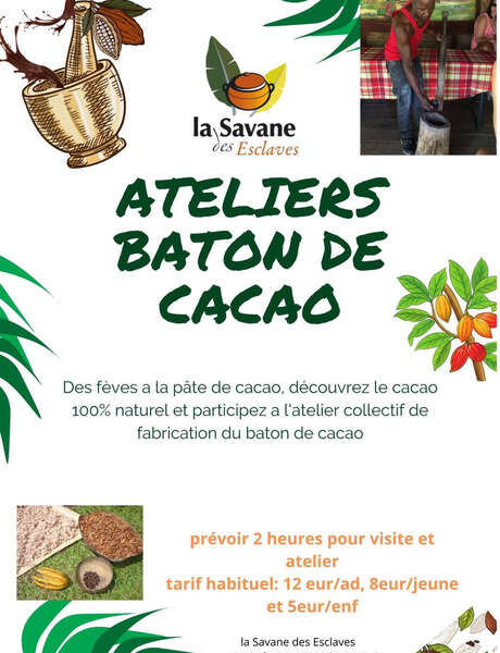 Atelier fabrication du bâton de cacao (La Savane des esclaves)