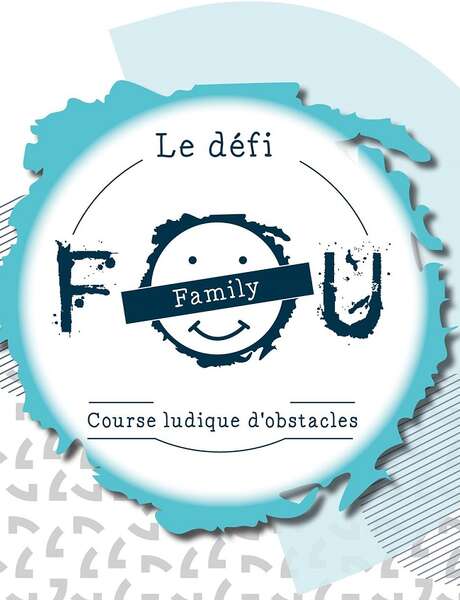 le Défi Fou Family le Défi Fou Family