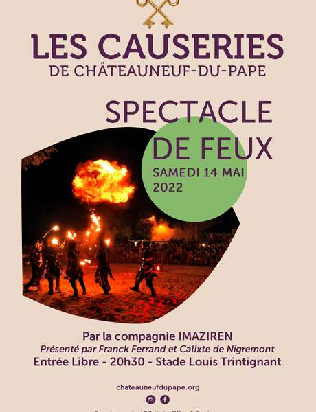 Spectacle de feux Les Causeries de Châteauneuf du Pape Spectacle de feux Les Causeries de Châteauneuf du Pape