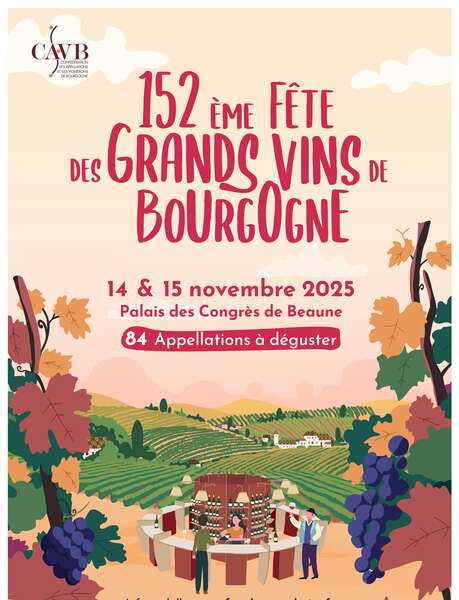 152ème Fête des Grands Vins de Bourgogne