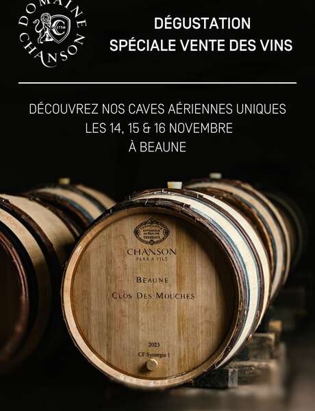 Domaine Chanson - Dégustation spéciale Vente des vins 2025 Domaine Chanson - Dégustation spéciale Vente des vins 2025
