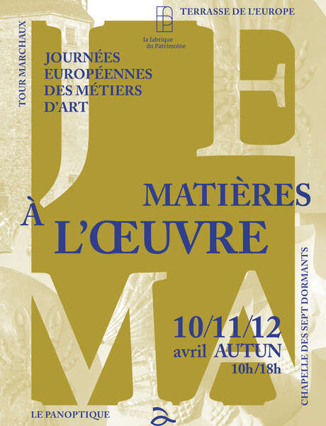 Les Journées Européennes des métiers d'art: Visites guidées Autun et l'artisanat d'art Les Journées Européennes des métiers d'art: Visites guidées Autun et l'artisanat d'art