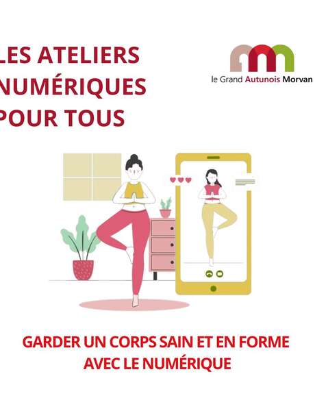 Atelier numérique : Garder un corps sain et en forme avec le numérique