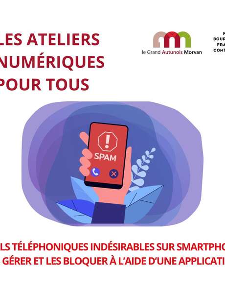 Atelier numérique - Appels téléphoniques indésirables sur son smartphone : les gérer et les bloquer à l'aide d'une application