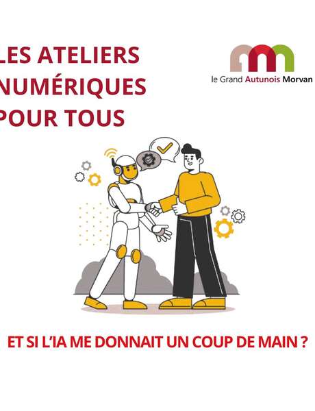 Atelier numérique : Et si l'IA me donnait un coup de main ?