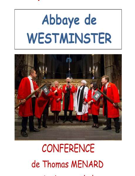Abbaye de Westminster, Conférence de Thomas Ménard, ancien Marshal.