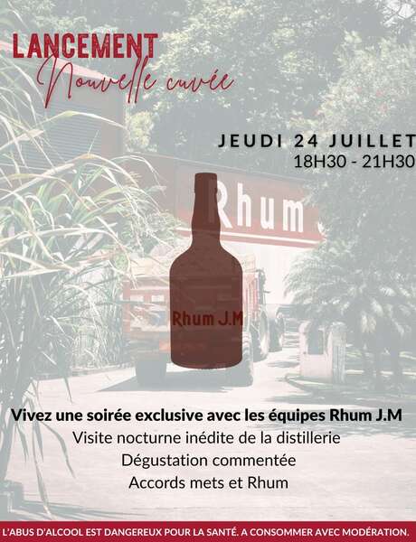 Visite nocturne - Nouvelle cuvée (Distillerie JM)