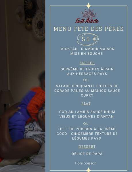 Menu de la Fête des Pères (Tante Arlette - Hôtel Tante Arlette **)